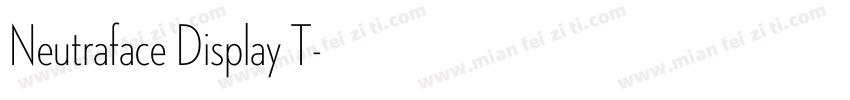 Neutraface Display T字体转换